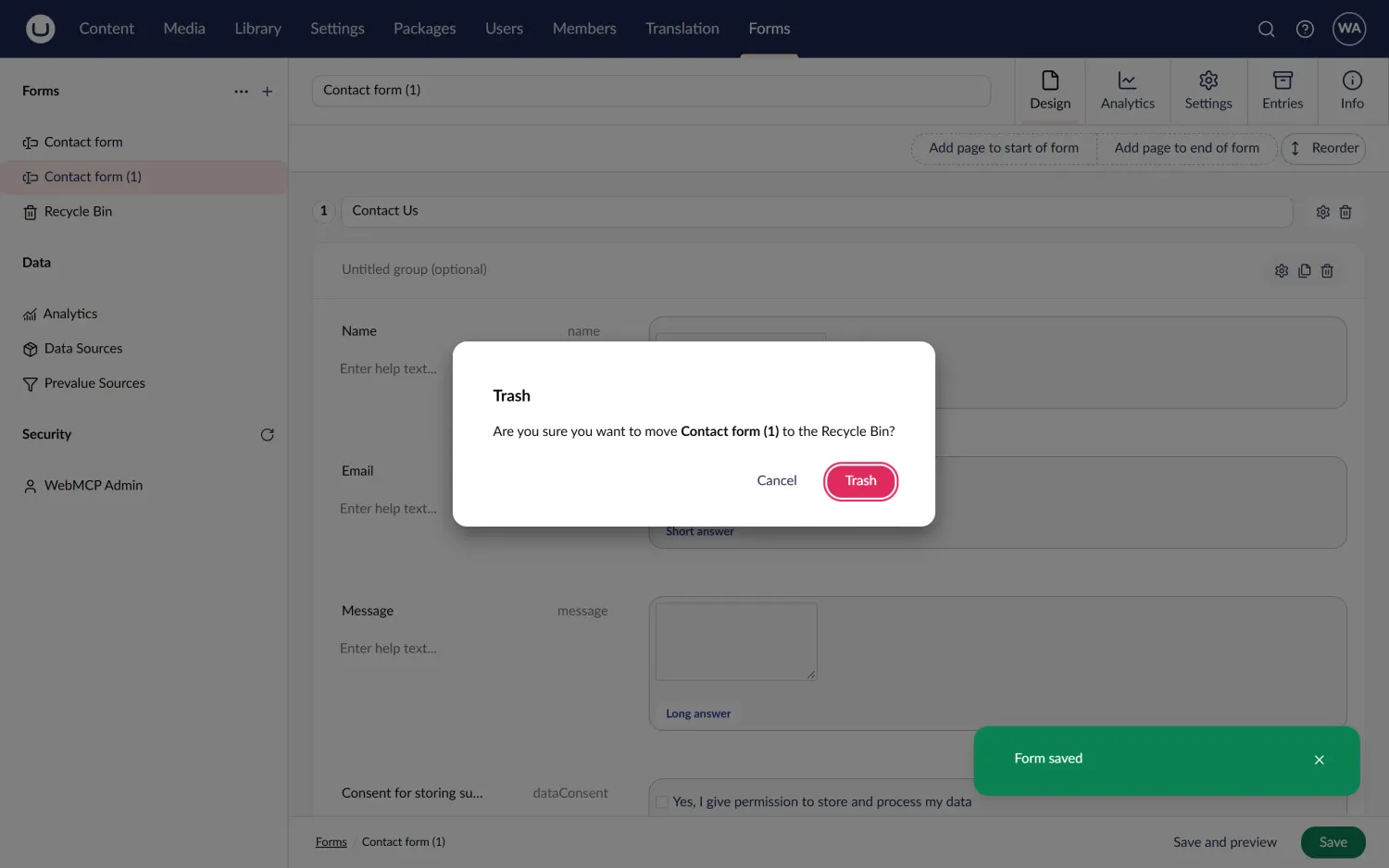 The Trash confirmation in Umbraco Forms 18.2.1, opened by umbraco_run_entity_action. umbraco_list_modals reports its two buttons, cancel and confirm (labelled Trash), and umbraco_click_modal_button clicks the real one.